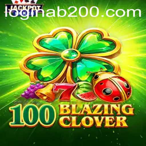 The Exciting World of 100BlazingClover: Mastering Gameplay and Strategies